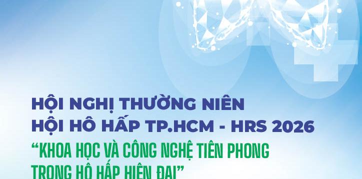 Hội nghị thường niên Hội Hô Hấp TP.HCM năm 2026